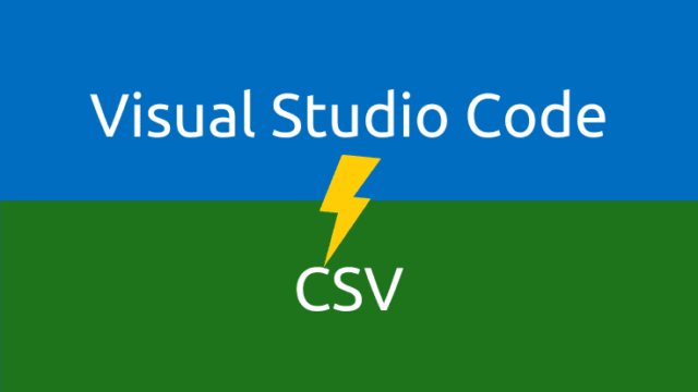 VSCodeでCSV編集